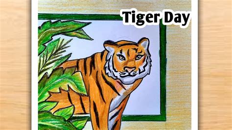 International Tiger Day Drawing 2022 Save Tiger Poster Global Tiger
