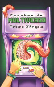 Cuentos Del Multiverso Ed Ilustrada Shop Today Get It Tomorrow