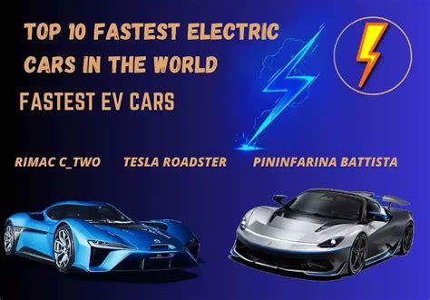 Top 10 Fastest Electric Cars In The World Fastest Ev Cars 2023
