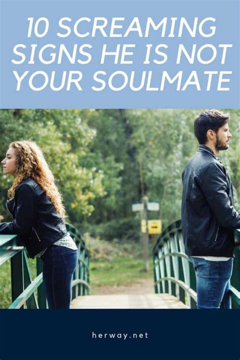 Screaming Signs He Is Not Your Soulmate