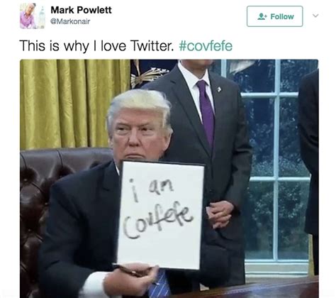 Twitter Loses Its Mind Over Trumps Covfefe Tweet