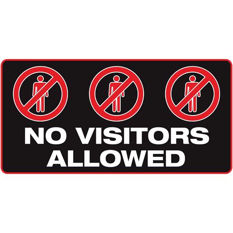No Visitors Allowed” Banner Plum Grove