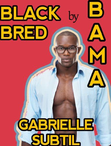 black bred by bama interracial breeding erotica english edition ebook subtil gabrielle