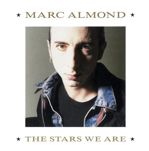 Marc Almond The Stars We Are Recensioni Sentireascoltare