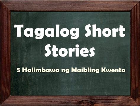 Tagalog Short Stories 5 Halimbawa Ng Maikling Kwento Na May Aral
