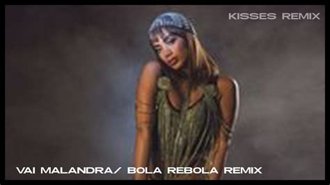 Anitta Vai Malandra Bola Rebola Remix Audio Youtube