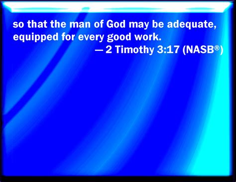 2 Timothy 317 That The Man Of God May Be Perfect Thoroughly Furnished
