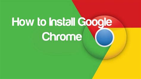 How To Download And Install Google Chrome Windows YouTube