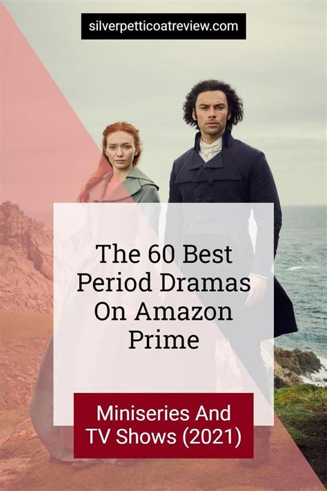 The 60 Best Period Dramas On Amazon Prime Miniseries And Tv Shows 2021