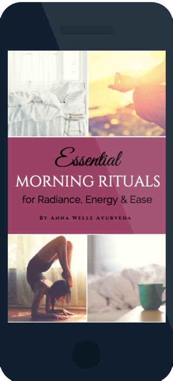Essential Morning Rituals — Anna Welle Ayurveda