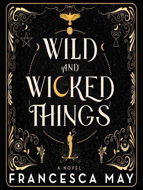 Wild And Wicked Things Broward County Library Overdrive