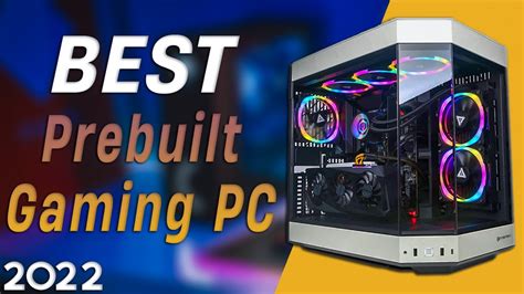 Top 5 Best Prebuilt Gaming Pc 2022 Powerful Desktop Pro Gamer
