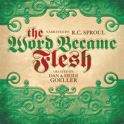 The Word Became Flesh Various Authors Download Music Ligonier