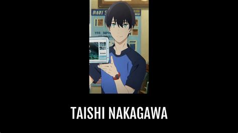 Taishi Nakagawa Anime Planet