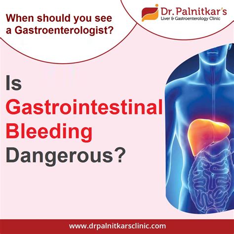 Is Gastrointestinal Bleeding Dangerous When Should You See A Gastroenterologist Dr Sachin
