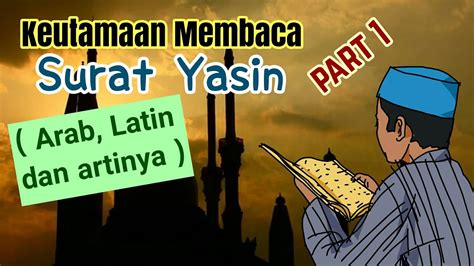 We did not find results for: Keutamaan membaca Surat Yasin Part 1 ( Surat Yasin, Arab, Latin dan artinya ) - YouTube