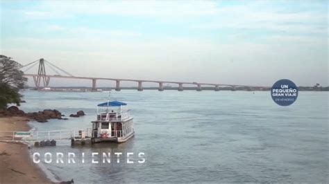 Corrientes Un Pequeño Gran Viaje En 48 Horas Programa Completo Con