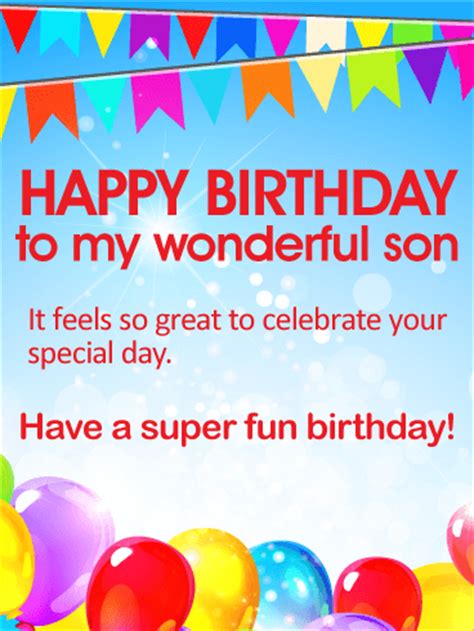 Find the birthday card for your son that expresses who you are and conveys how you feel. To my Wonderful Son - Happy Birthday Wishes Card | Birthday & Greeting Cards by Davia