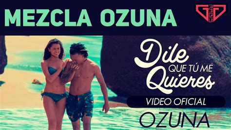Ozuna Dile Que Tu Me Quieres Mezcla Del Tema Reggaeton Tutorial En