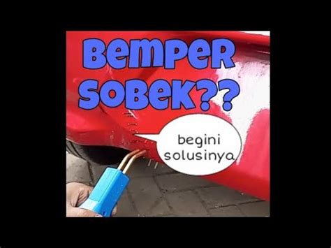 Proses Memperbaiki Bemper Mobil Yang Sobek Youtube