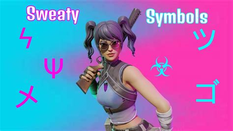 Sweaty Symbols To Put In Your Fortnite Name All In The Desc Youtube