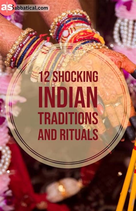 12 Shocking Indian Traditions And Rituals Indian Culture And