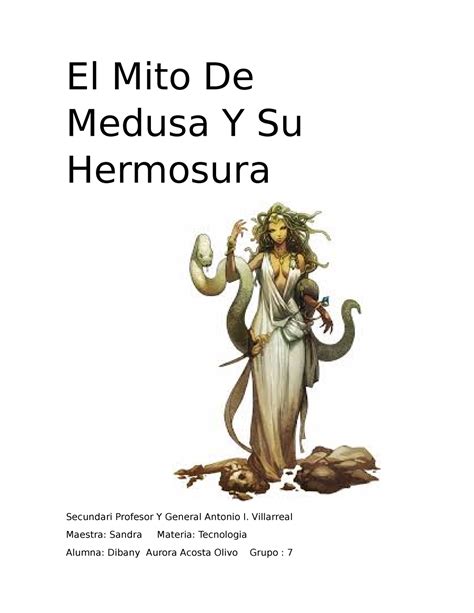 El Mito De Medusa Y Su Hermosura El Mito De Medusa Y Su Hermosura Secundari Profesor Y General