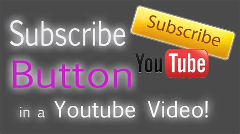 How To Put A Subscribe Button In A Video Youtube Youtube