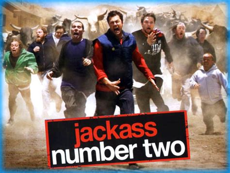 Jackass Number Two 2006 Movie Review Film Essay