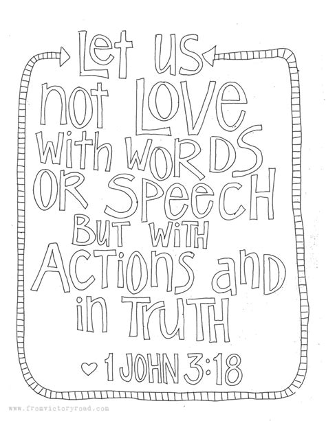 I try to simply ask god what i should write and draw, and then listen for the truths that encourage my (often) weary heart. 1 John 3:18 Coloring Page - From Victory Road
