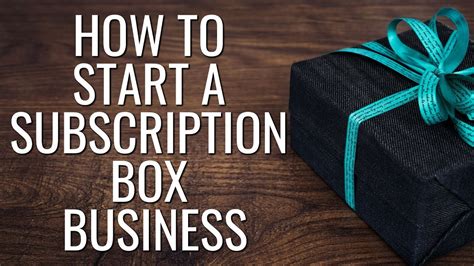 How To Start A Subscription Box Business Startup Business Ideas Youtube