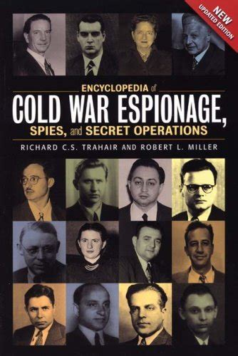 Download Encyclopedia Of Cold War Espionage Spies And Secret