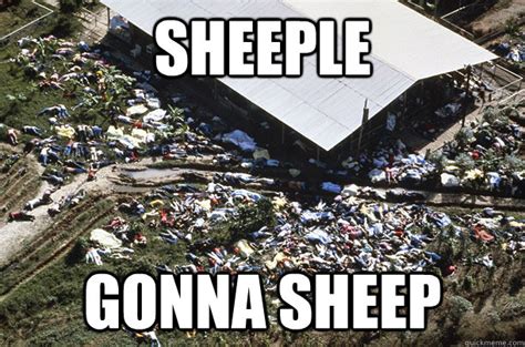 Sheeple Gonna Sheep Religious Sheeple Quickmeme