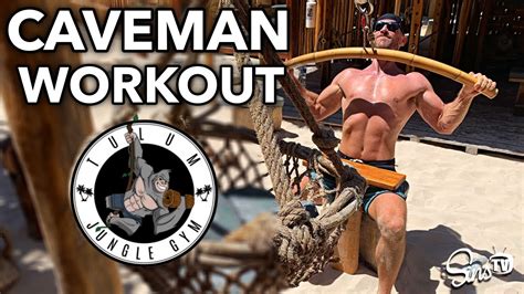 Cave Man Workout At The Jungle Gym Youtube