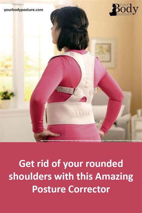If You Want To Improve Your Rounded Shoulders This Posture Corrector