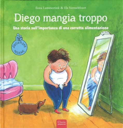 Diego Mangia Troppo — Libro Di Ilona Lammertink