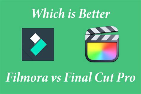 Filmora Vs Final Cut Pro Comparison 2021