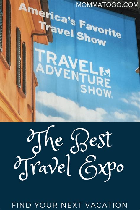 Travel And Adventure Show Review Momma To Go Travel Paradise Travel
