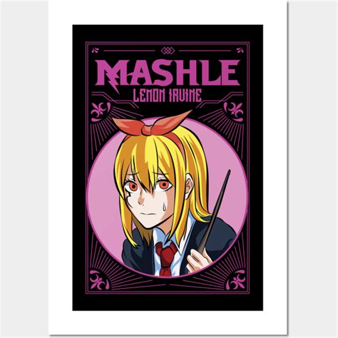Mashle Magic And Muscles Lemon Irvine Mashle Posters And Art