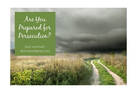 Are You Prepared For Persecution September 9 Soul Survival