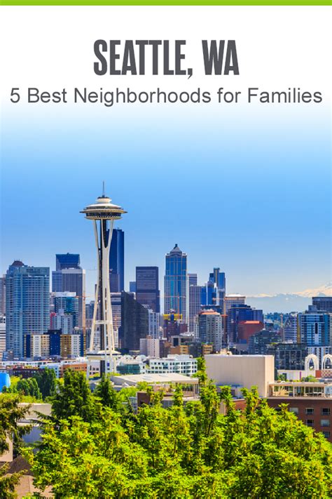 5 Best Neighborhoods In Seattle For Families Extra Space Storage