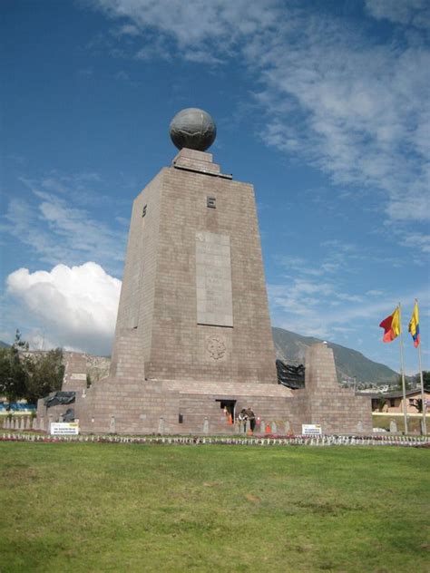 Middle Of The Earth In Ecuador Famous Landmarks Landmarks Around