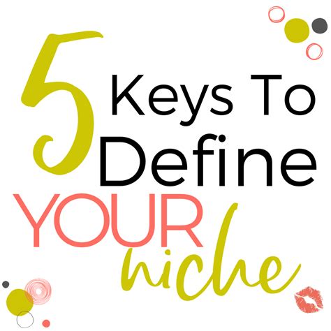 5 Keys To Define Your Niche Debra Trappen