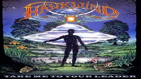 Hawkwind Take Me To Your Leader Youtube