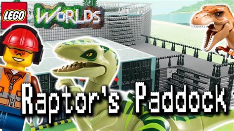 Detailing The Raptors Paddock Designing And Building In Lego Worlds Lego Jurassic World Youtube