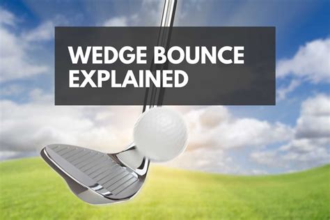 Wedge Bounce Explained: What Is It & How Golfers Use It
