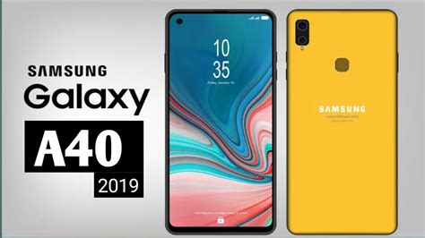 Samsung Galaxy A40 Full Specifications And Features Launch 2019