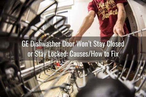 We did not find results for: GE Dishwasher Door Won't Stay Open/Close/Sense Door Is ...