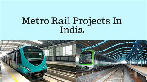 Metro Rail Projects In India Greatambitions
