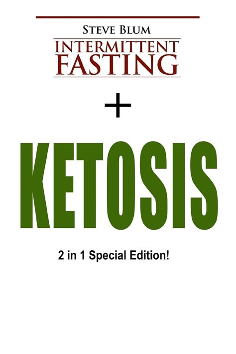Intermittent Fasting 2 Manuscripts Intermittent Fasting With Ketosis